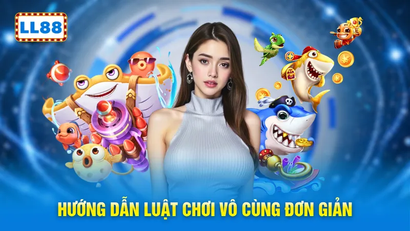 Hướng dẫn luật chơi vô cùng đơn giản